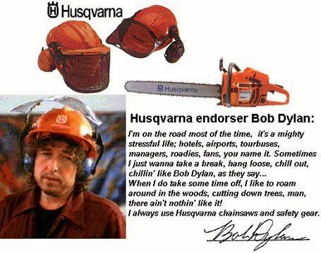Bob Dylan sågar svenskt. Även en superstar behöver rejäla doningar i skogen.