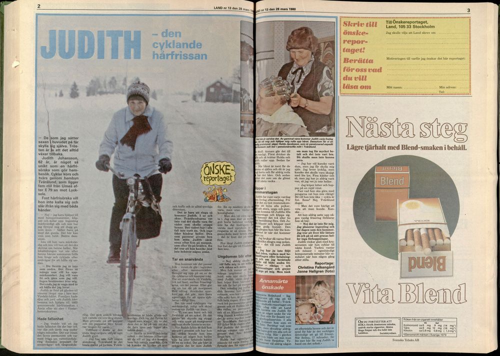 Lands artikel från 1980 om den cyklande frisören Judith Johansson i närbelägna Tvärålund, inspirerade Sofia.